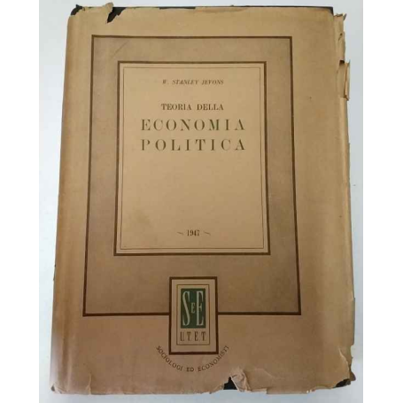 Teoria della economia politica ed altri scritti economici