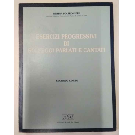 Esercizi progressivi di solfeggi parlati e cantati. Secondo corso.