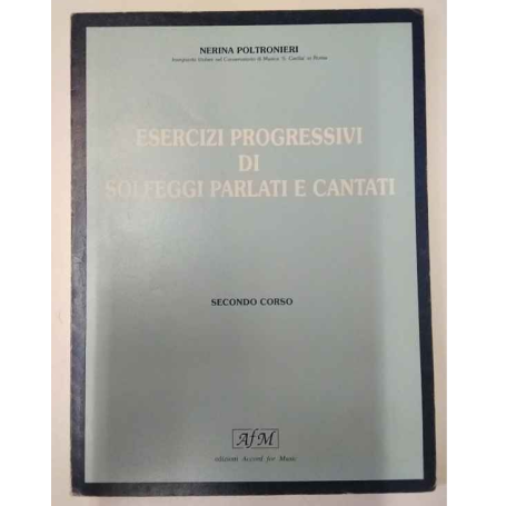 Esercizi progressivi di solfeggi parlati e cantati. Secondo corso.