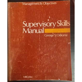 Management by Objectives. Supervisory Skills Manual.