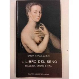 Il libro del seno. Bellezza sogno e vita