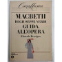 Macbeth di Giuseppe Verdi. Guida all'opera.