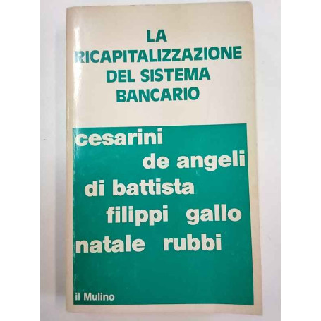 La ricapitalizzazione del sistema bancario