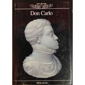 Don Carlo. Teatro alla Scala.