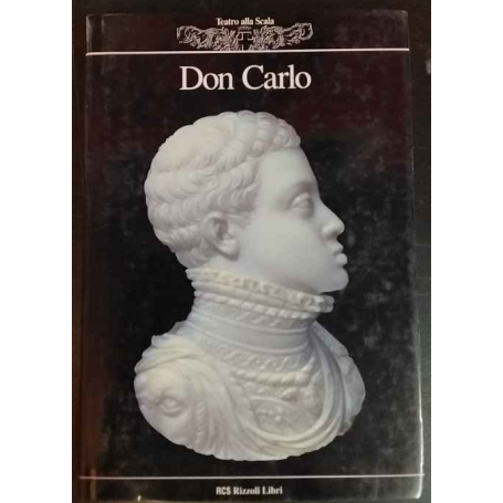 Don Carlo. Teatro alla Scala.