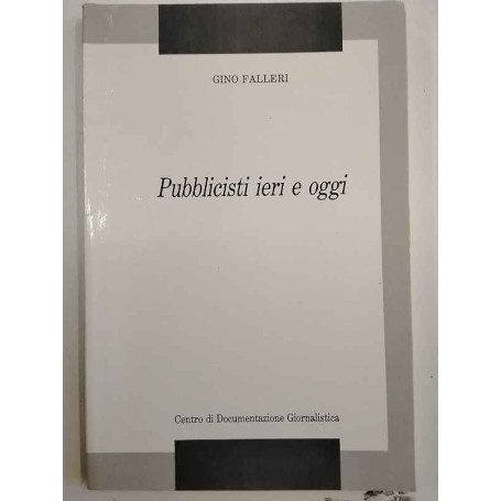 Pubblicisti ieri e oggi