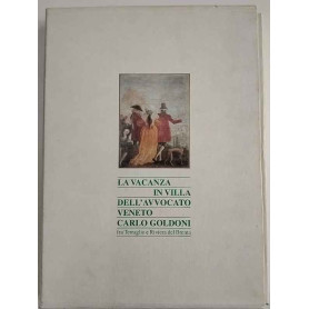 La vacanza in villa dell'avvocato veneto Carlo Goldoni
