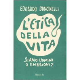 L'etica della vita