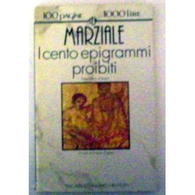 I cento epigrammi proibiti. Testo latino a fronte