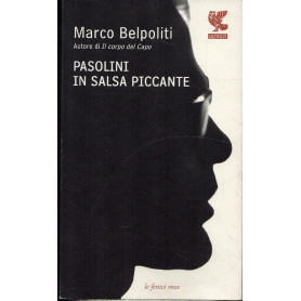 Pasolini in salsa piccante