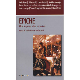Epiche. Altre imprese altre narrazioni