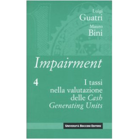 Impairment. I tassi nella valutazione delle Cash Generating Units (Vol. 4)