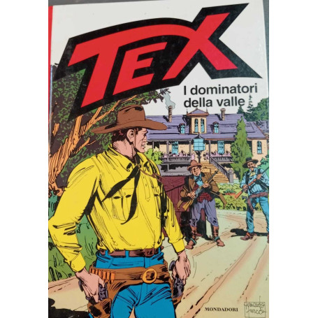 Tex. I dominatori della valle.
