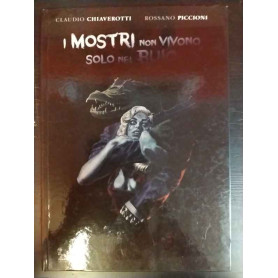 I mostri non vivono solo nel buio