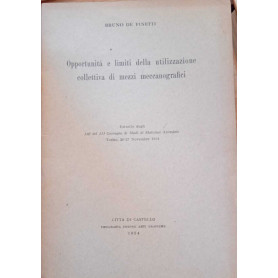 Opportunità e limiti della utilizzazione collettiva di mezzi meccanografici (estratto dagli Atti del III convegno di studi .)