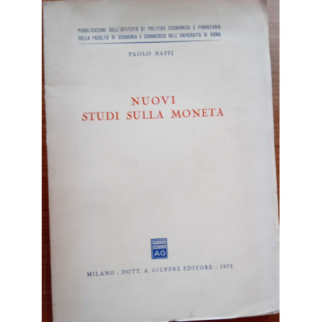 Nuovi studi sulla moneta. AUTOGRAFATO.