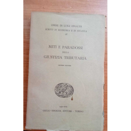 Miti e paradossi della giustizia tributaria