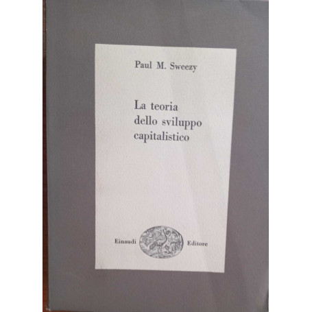La teoria dello sviluppo capitalistico