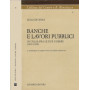 Banche e lavori pubblici in Italia fra le due guerre (1919-1939)