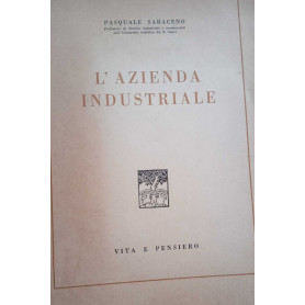 L'azienda industriale. AUTOGRAFATO.