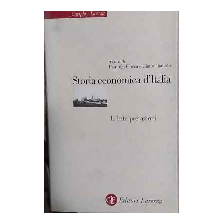 Storia economica d'Italia. 1. Interpretazioni