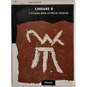 Lineare B : l'enigma della scrittura micenea