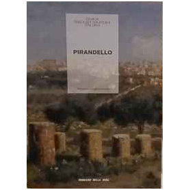 Pirandello. Storia della letteratura italiana.