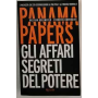 Panama papers. Gli affari segreti del potere