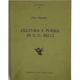 Cultura e poesia di G.G.Belli
