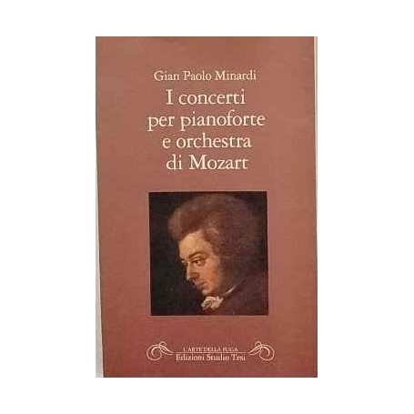 I concerti per pianoforte e orchestra di Mozart