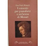 I concerti per pianoforte e orchestra di Mozart