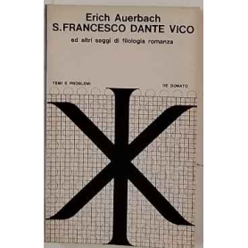 San Francesco Dante Vico ed altri saggi di filologia romanza