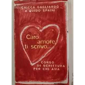 Caro amore ti scrivo..
