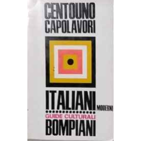 Dizionario di centouno capolavori della letteratura italiana moderna