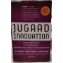 Jugaad innovation. Pensa frugale sii flessibile genera una crescita dirompente