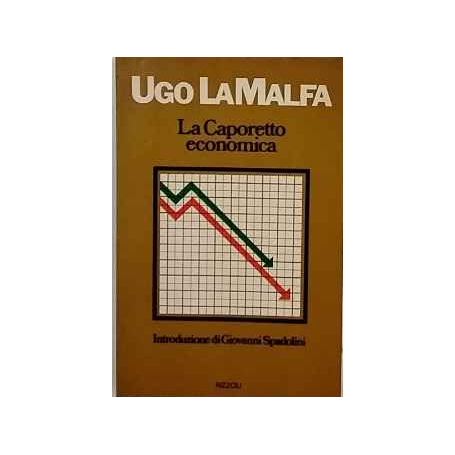 La Caporetto economica