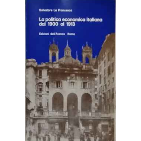 La politica economica italiana dal 1900 al 1913