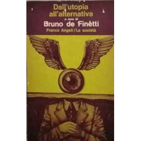 Dall'utopia all'alternativa