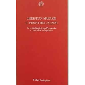 Il posto dei calzini. La svolta linguistica dell'economia e i suoi effetti sulla politica.