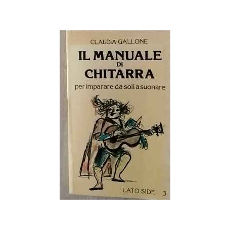 Il manuale di chitarra per imparare da soli a suonare