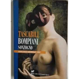 Tascabili Bompiani Sonzogno: catalogo generale 1997 : con l'indice dei titoli e degli argomenti