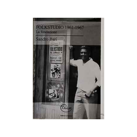 Folkstudio 1961-1967 : la fondazione