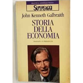 Storia dell'economia. Passato e presente