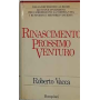 Rinascimento prossimo venturo