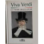 Viva Verdi: le trame delle opere