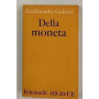 Della moneta e scritti inediti