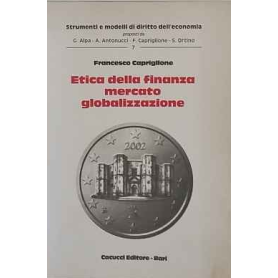 Etica della finanza mercato globalizzazione