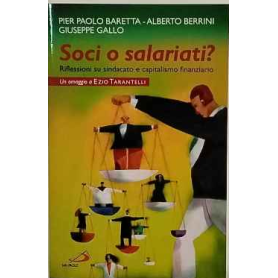 Soci o salariati? Riflessioni su sindacato e capitalismo finanziario