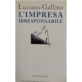 L'impresa irresponsabile