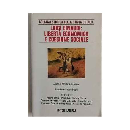 Luigi Einaudi: libertà economica e coesione sociale